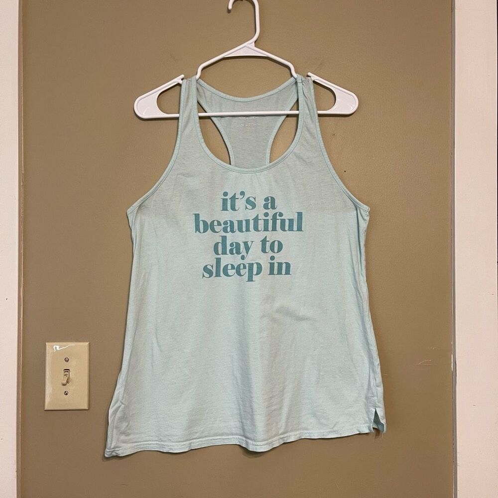 💕Xhilaration Womens Blue Pajama Tank Top It’s a Beautiful Day to Sleep In Large